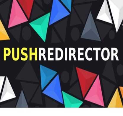 [PushRedirector] Редиректы с принудительной подпиской на Push-уведомления (2019)