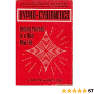 [Сидней Петри, Роберт Стоун] Гипнокибернетика быстрый путь в обновлённую жизнь (часть 1 из 2) (2025)